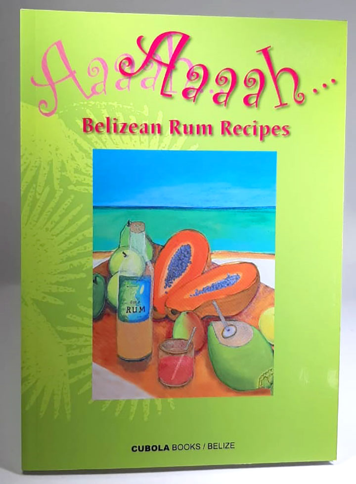 Aaah Belizean Rum Recipes