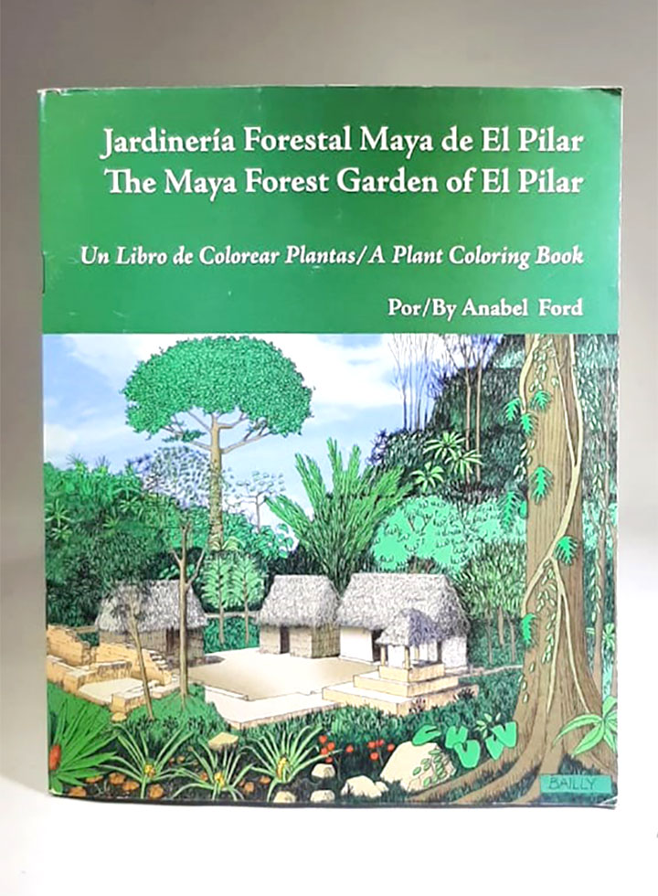 The Maya Forest Garden of El Pilar Book
